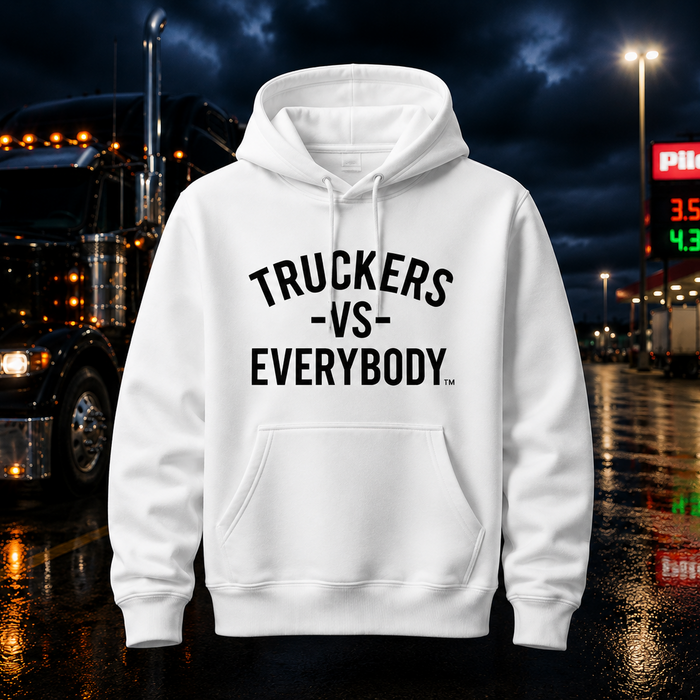 Truckers-Vs-Everybody™ Classic Hoodie (White)